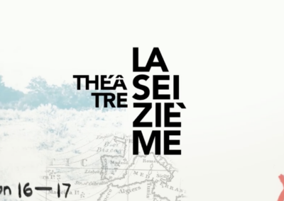 Teaser, Théatre La Seizieme